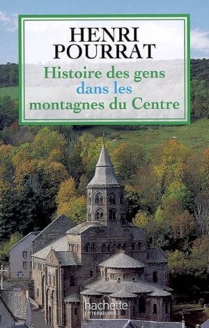 Histoire des Gens dans les Montagnes du Centre